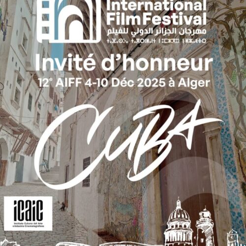 Cuba, invité d’honneur de la 12ᵉ édition du Festival international du film d’Alger (AIFF)invités d’honneur