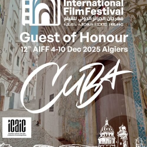 Cuba, Guest of Honour of the 12ᵗʰ Algiers International Film Festival (AIFF)