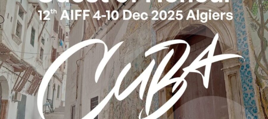 Cuba, Guest of Honour of the 12ᵗʰ Algiers International Film Festival (AIFF)