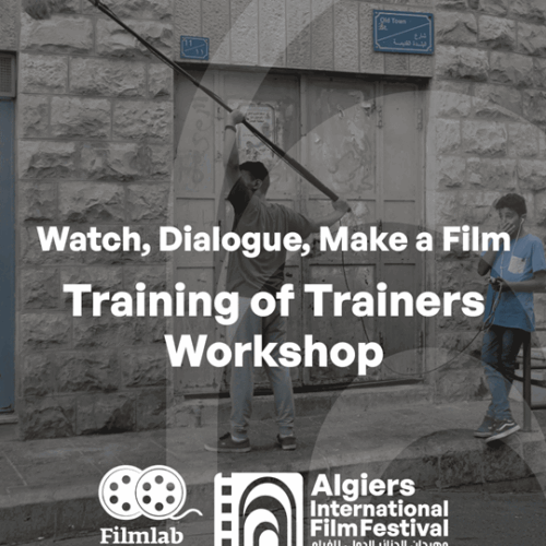 Train of Trainers Workshop ..The Next Generation: Watch, Dialogue, Make a Film