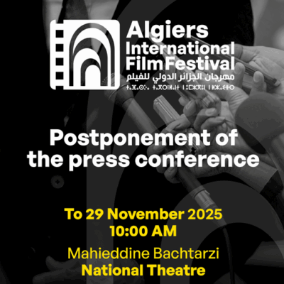 Report de la Conférence de Presse du Festival International du Film d&rsquo;Alger
